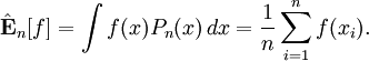 \hat{\mathbf{E}}_n[f] = \int f(x) P_n(x) \,dx = \frac{1}{n} \sum_{i=1}^n f(x_i).