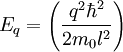 E_q=\left ( \frac{q^2\hbar^2}{2m_0l^2} \right )