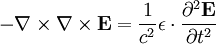 -\nabla \times \nabla \times \mathbf{E}=\frac{1}{c^2}\mathbf{\epsilon} \cdot \frac{\part^2 \mathbf{E}}{\partial t^2}