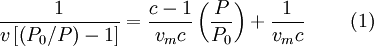 \frac{1}{v \left [ \left ( {P_0}/{P} \right ) -1 \right ]} = \frac{c-1}{v_m c} \left ( \frac{P}{P_0} \right ) + \frac{1}{v_m c} \ \ \ \ \ \ \ (1)