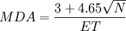 MDA = \frac{3+4.65\sqrt{N}}{ET}