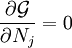\frac{\partial \mathcal{G}}{\partial N_j}=0