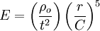 E = \left(\frac{\rho_{o}}{t^2}\right)\left(\frac{r}{C}\right)^5