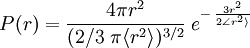 P(r) = \frac{4 \pi r^2}{(2/3\; \pi \langle r^2\rangle)^{3/2}} \;e^{-\,\frac{3r^2}{2\angle r^2\rangle}}