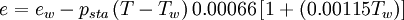 e=e_w-p_{sta} \left(T-T_w\right) 0.00066 \left[1+(0.00115 T_w) \right]