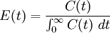 E(t) = \frac{C(t)}{\int_0^\infty C(t)\ dt}