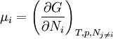 \mu_i=\left(\frac{\partial G}{\partial N_i}\right)_{T,p,N_{j\neq i}}