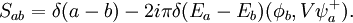 S_{ab}=\delta(a-b)-2i\pi\delta(E_a-E_b)(\phi_b,V\psi^+_a).