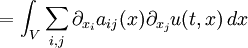 = \int_V \sum_{i, j} \partial_{x_i} a_{i j}(x) \partial_{x_j} u (t,x)\,dx