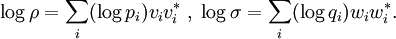 \log \rho = \sum_i (\log p_i) v_i v_i ^* \; , \; \log \sigma = \sum_i (\log q_i)w_i w_i ^*.
