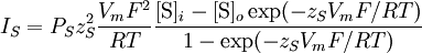 I_{S} = P_{S}z_{S}^2\frac{V_{m}F^{2}}{RT}\frac{[\mbox{S}]_{i} - [\mbox{S}]_{o}\exp(-z_{S}V_{m}F/RT)}{1 - \exp(-z_{S}V_{m}F/RT)}