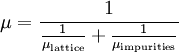 \mu = \frac{1}{\frac{1}{\mu_{\rm lattice}}+\frac{1}{\mu_{\rm impurities}}}