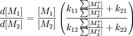 \frac{d[M_1]}{d[M_2]} = \frac{[M_1]}{[M_2]}  \left( \frac{k_{11}\frac{\sum[M_1^*]}{\sum[M_2^*]} + k_{21}} {k_{12}\frac{\sum[M_2^*]}{\sum[M_2^*]} + k_{22}} \right) \,