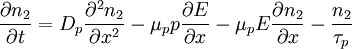 \frac{\partial n_2}{\partial t}=D_p \frac{\partial^2 n_2}{\partial x^2}-\mu_p p \frac{\partial E}{\partial x}- \mu_p E \frac{\partial n_2}{\partial x}-\frac{n_2}{\tau_p}