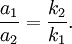 \frac{a_1}{a_2} = \frac{k_2}{k_1}. \,