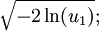 \sqrt{-2\ln(u_1)};