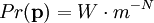 Pr(\mathbf{p}) = W \cdot m^{-N}