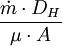 {\dot m \cdot D_H}\over{\mu \cdot A }