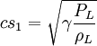 cs_1 = \sqrt{\gamma \frac{P_L}{\rho_L}}