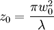 z_0 = \frac{\pi w_0^2}{\lambda}