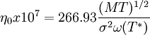 {\eta}_0 {x 10^7}= {266.93}\frac {(MT)^{1/2}} {\sigma^{2}\omega(T^*)}