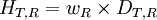 H_{T,R} = w_R \times D_{T,R} \,