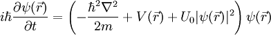 i\hbar\frac{\partial \psi(\vec{r})}{\partial t} = \left(-\frac{\hbar^2\nabla^2}{2m}+V(\vec{r})+U_0|\psi(\vec{r})|^2\right)\psi(\vec{r})