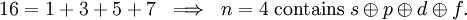 16 = 1 + 3 + 5 +7 \;\; \Longrightarrow\;\;  n=4\;\hbox{contains}\; s\oplus p\oplus d\oplus f.