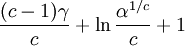 \frac{(c-1)\gamma}{c} + \ln \frac{\alpha^{1/c}}{c} + 1