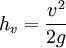 h_v = \frac{v^2}{2g}