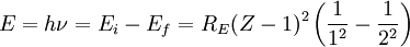 E= h\nu = E_i-E_f=R_E (Z-1)^2 \left( \frac{1}{1^2} - \frac{1}{2^2} \right) \,
