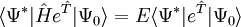 \langle {\Psi^{*}}\vert \hat{H} e^{\hat{T}} \vert{\Psi_0}\rangle = E \langle {\Psi^{*}} \vert e^{\hat{T}} \vert {\Psi_0}\rangle