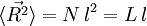 \langle \vec{R^2} \rangle = N\, l^2 = L \, l~