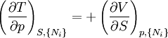 \left(\frac{\partial T}{\partial p}\right)_{S,\{N_i\}} = +\left(\frac{\partial V}{\partial S}\right)_{p,\{N_i\}}