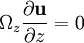 \Omega_z\frac{\partial {\mathbf u}}{\partial z}=0