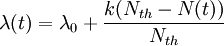 \lambda(t)=\lambda_0 + \frac{k(N_{th} - N(t))}{N_{th}}