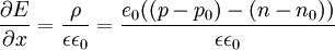 \frac{\partial E}{\partial x}= \frac{\rho}{\epsilon \epsilon_0}=\frac{e_0 ((p-p_0)-(n-n_0))}{\epsilon \epsilon_0}