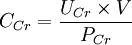 C_{Cr} = \frac { U_{Cr} \times V }{ P_{Cr} }