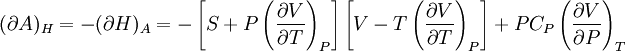 (\partial A)_H=-(\partial H)_A=-\left[S+P\left(\frac{\partial V}{\partial T}\right)_P\right]\left[V-T\left(\frac{\partial V}{\partial T}\right)_P\right]+PC_P\left(\frac{\partial V}{\partial P}\right)_T