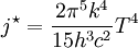 j^{\star}=\frac{2\pi^{5} k^{4}}{15 h^{3}c^{2}}T^{4}