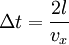 \Delta t = \frac{2l}{v_x}