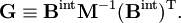 \mathbf{G} \equiv \mathbf{B}^\mathrm{int} \mathbf{M}^{-1} (\mathbf{B}^\mathrm{int})^\mathrm{T}.