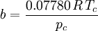 b = \frac{0.07780\,R\,T_c}{p_c}