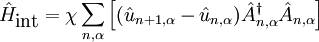 \hat{H}_{\textrm{int}}=\chi\sum_{n,\alpha}\left[(\hat{u}_{n+1,\alpha}-\hat{u}_{n,\alpha})\hat{A}_{n,\alpha}^{\dagger}\hat{A}_{n,\alpha}\right]