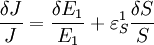 \frac{\delta J}{J} = \frac{\delta E_1}{E_1} + \varepsilon^{1}_S \frac{\delta S}{S}