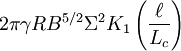 2\pi\gamma RB^{5/2}\Sigma^2K_1\left(\frac{\ell}{L_c}\right)