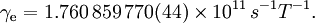 \gamma_\mathrm{e} = 1.760\,859\,770(44) \times 10^{11}\,s^{-1}T^{-1}.