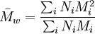 \bar{M}_w=\frac{\sum_i N_iM_i^2}{\sum_i N_iM_i}