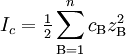 I_c = \begin{matrix}\frac{1}{2}\end{matrix}\sum_{{\rm B}=1}^{n} c_{\rm B}z_{\rm B}^{2}