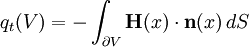 q_t(V)= - \int_{\partial V} \mathbf{H}(x) \cdot \mathbf{n}(x) \, dS